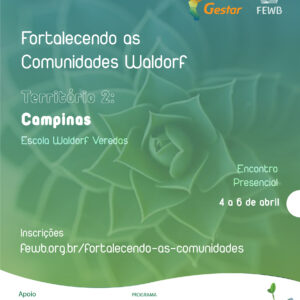 Fortalecendo as Comunidades Waldorf - Faixa 1